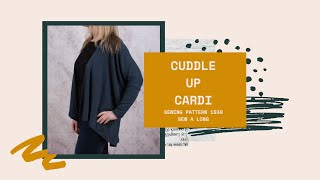 Pattern #1930 Cuddle Up Cardigan Sew-A-Long - a draped cardi with fitted sleeves and waterfall front