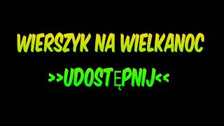 Wiersz na Wielkanoc 2023 - Śmieszne Świąteczne Rymowanki Humorem