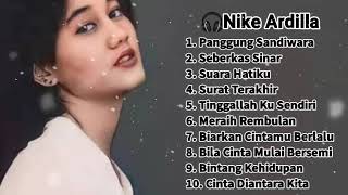 🎧NIKE ARDILLA - PANGGUNG SANDIWARA KUMPULAN LAGU TERBAIK #nikeardilla