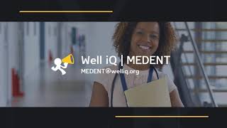 MEDENT & Well iQ: Organizational Culture