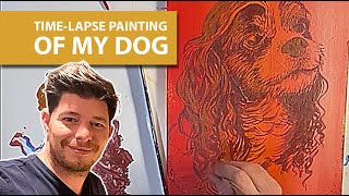 Time-lapse Painting of My Dog