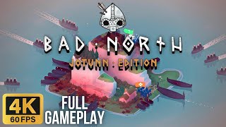 Bad North: Islands Defense HARD FULL Gameplay Walkthrough (4K60FPS, No Commentary, PC)