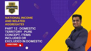 National Income | Part 12 | Concept of Domestic Territory | Domestic Income Questions