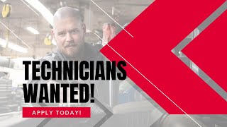 Technicians Wanted!