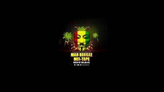 DeejBlaze - Mad Reggae Mixtape