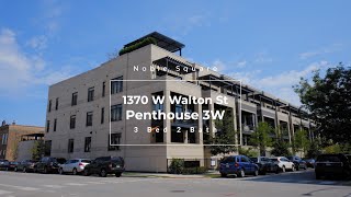 1370 W Walton Street #3W | Chicago, Illinois 60642