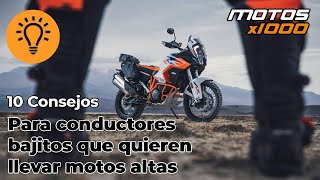 10 Consejos para llevar Motos Altas | Motosx1000