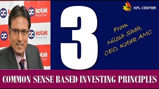 UNLOCKING WISDOM | 3 INVESTING PRINCIPLES FROM NILESH SHAH, CEO OF KOTAK AMC 📈🌟💡| #KPLCENTER | GK