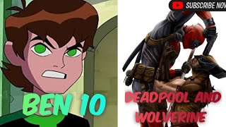 ben 10 only alien x and clockwork kill deadpool and Wolverine | and nothing any alien kill ? 😱