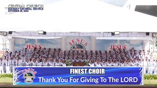 JMCIM | Thank You For Giving To The LORD | Finest Choir | October 20, 2024