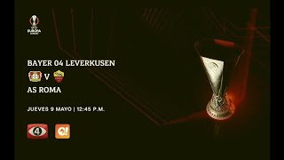 Canal 4 TCS UEFA Europa League 23/24 Bayer Leverkusen vs AS Roma Semifinal (Vuelta) Anuncio