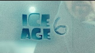 Ice Age 6 | In Theaters 2026 | Reversed