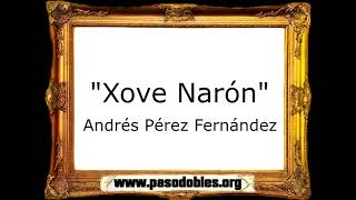 Xove Narón - Andrés Pérez Fernández [Pasodoble]