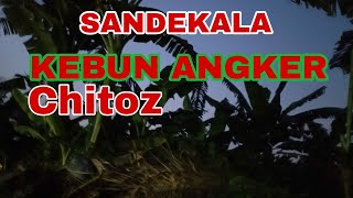 🔴LIVE MISTERI SANDEKALA KEBUN ANGKER CHITOZ