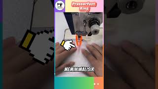 Fungsi presserfoot ring #sewing #jahitku #tipsandtricksewing