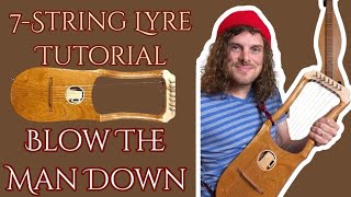 Blow The Man Down - Tutorial for 7-String Lyre or 6-String Lyre