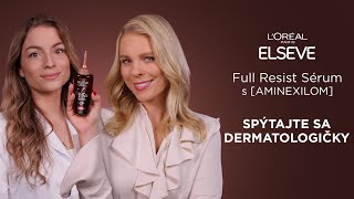 Sérum proti vypadávaniu vlasov Elseve Full Resist s Aminexilom| L'Oréal Paris