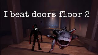 I beat doors floor 2!!! (seek chase 2, dam seek i completed it on first try)