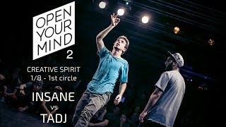 Insane vs Tadj | OPEN YOUR MIND 2 | Experimental dance