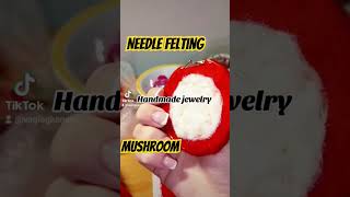 Needle felting earrings mushroom#needlefelted #needlefelting #diy#fieltro #handmade #tutorial