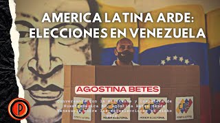 #AmericaLatinaArde - Agostina Betes desde VENEZUELA