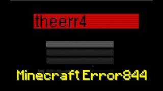 Minecraft Error844