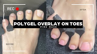 Polygel on toes tutorial | no tips added | Pink Mask easy gel