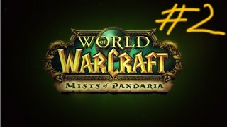 World of Warcraft #2   Kicsikét Pandáriás a hangulatom máma