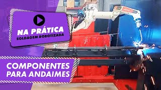 Robô soldando componentes para andaimes | SUMIG NA PRÁTICA