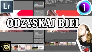 Jak uratować prześwietlone zdjęcie ? Lightroom vs capture one !