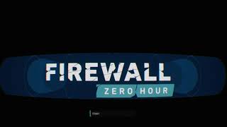 Firewall: Zero Hour - Two attacks (PS4Pro/PSVR)