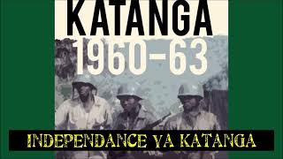 INDEPENDANCE (UHURU) YA KATANGA