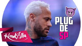 Neymar Jr - PLUG DE SÃO PAULO (MC Rick)