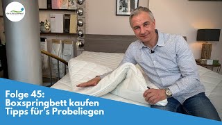 Boxspringbett kaufen - Tipp für's Probeliegen | Folge 45