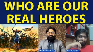 Who are Our Real Heroes | Muhammad Bin Qasim vs Bappa Rawal | Divik Kumar Explained ||