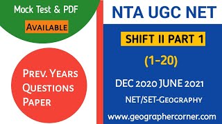 SHIFT II PART 1 (1-20) | DEC 2020 JUNE 2021 GEOGRAPHY SOLVED PAPER WITH EXPLANATION | NETSET CORNER