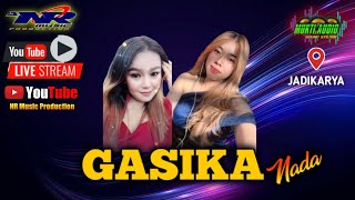 🔴Gasika Nada Live Jadikarya