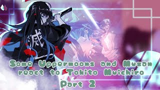 [] Some Uppermoons and Muzan react to Tokito Muichiro [] Demonslayer [] Gacha Reaction [] Part 2 []