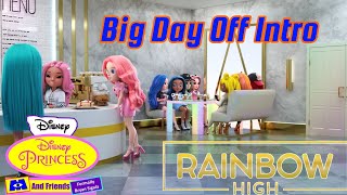 Big Day Off Intro | Rainbow High 🌈