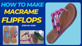 DIY Macrame Flip Flops: Macrame Sandals Step-by-Step Tutorial