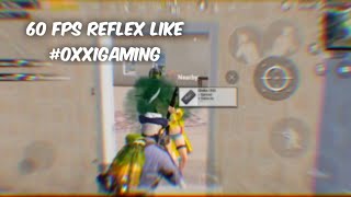 reflex Like #oxxiGaming I Pubg montage ⚡ Noto 9 II Pubg graphics 60 FPS smooth extreme Gameplay