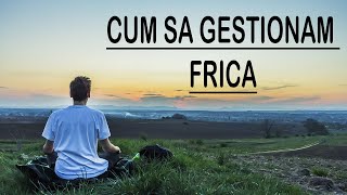 Frica: o emotie care ne guverneaza deciziile si viata