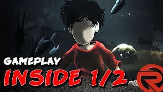 INSIDE - (GamePlay)  Part 1/2