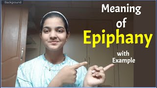 Meaning of the word Epiphany | Aaliya Amreen