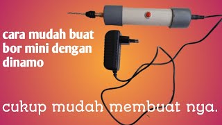 membuat bor mini