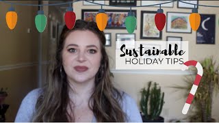 Sustainable Holiday Tips | How to Have a More Sustainable Holiday Season