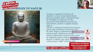 İLSEVEN AKADEMİ MEDİTASYON EĞİTİMİ (2/3. BÖLÜM)