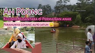 Ah Poong Kulinary, wisata air sampai Perahu Goyang-goyang auto jatuh 😅