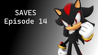 SAVES Episode 14