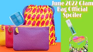 Ipsy Glam Bag June 2022 Official Spoiler | Annabel Scott